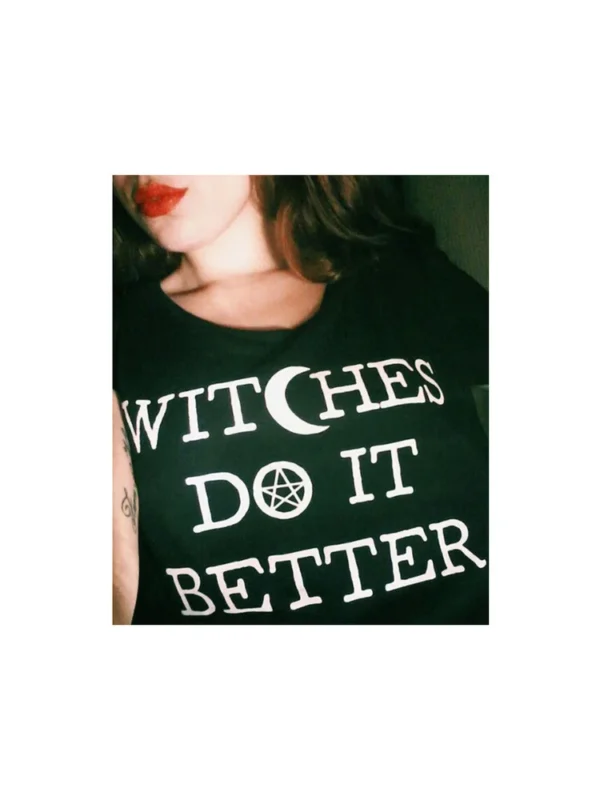 Witches Do It Better T-Shirt - Image 2