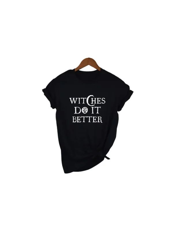 Witches Do It Better T-Shirt - Image 5